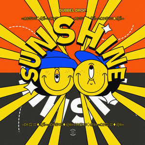 Artwork for track: Sunshine by Dubbel Drop