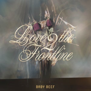 Artwork for track: Love 2 the Frontline by Baby Beef
