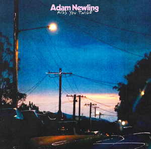 Artwork for track: Kiss You Twice by Adam Newling