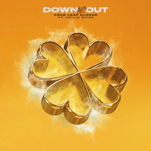Artwork for track: Four Leaf Clover (feat. Kellin Quinn) by Down And Out