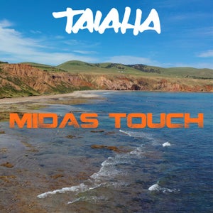 Artwork for track: Midas Touch by TAIAHA