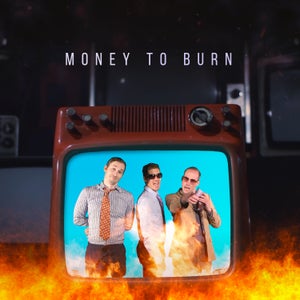 Artwork for track: Money To Burn by The Stoops