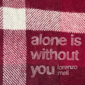Artwork for track: alone is without you by Lorenzo Meli