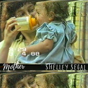 Artwork for track: Mother by Shelley Segal