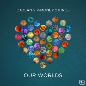Artwork for track: Our Worlds by Otosan