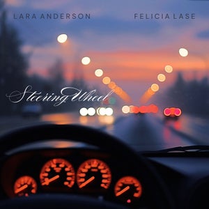 Artwork for track: Steering Wheel by Lara Anderson