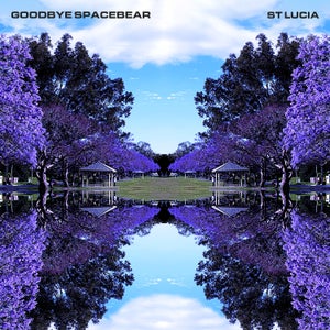 Artwork for track: St Lucia by Goodbye Spacebear