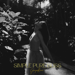 Artwork for track: Simple Pure Bliss by Georgia Renée