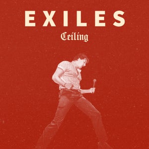 Artwork for track: Ceiling by EXILES