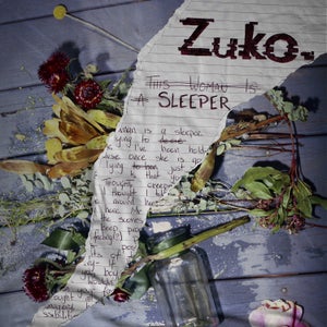 Artwork for track: This Woman Is A Sleeper by ZUKO.