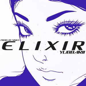 Artwork for track: ELIXIR (prod. Sinks) by YUBBARII