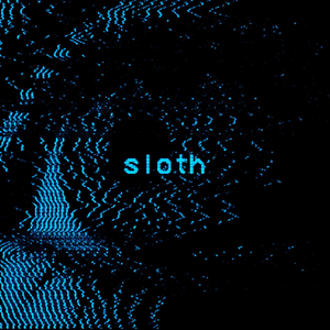 Artwork for track: SLOTH by Aimless