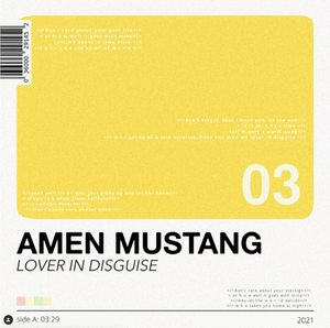 Artwork for track: Lover In Disguise by AMEN MUSTANG