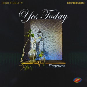 Artwork for track: Yes Today by Fingerless