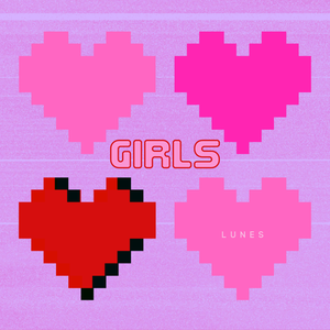 Artwork for track: Girls by lunes