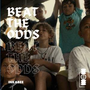 Artwork for track: Beat The Odds by Inkabee