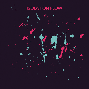 Artwork for track: Isolation Flow by Rhys Tranter