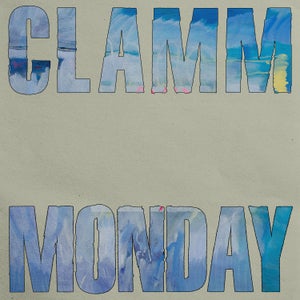 Artwork for track: Monday by CLAMM