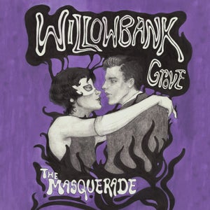 Artwork for track: The Masquerade  by Willowbank Grove