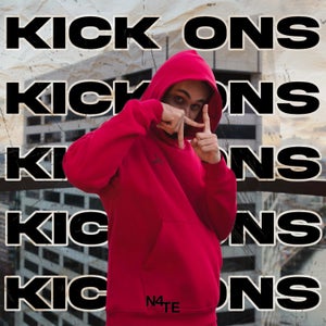 Artwork for track: Kick Ons by N4TE