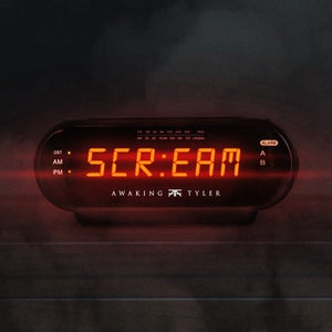 Artwork for track: Scream by Awaking Tyler