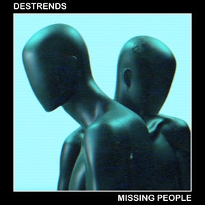 Artwork for track: Missing People by Destrends