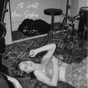 Artwork for track: At Least by Bec Sykes