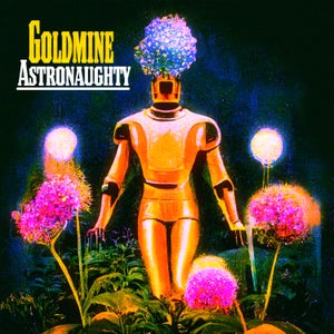 Artwork for track: Goldmine by Astronaughty