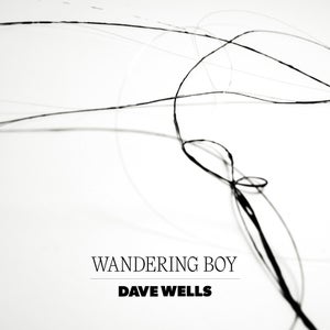 Artwork for track: Wandering Boy by Dave Wells