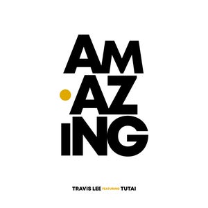Artwork for track: Amazing by Travis Lee