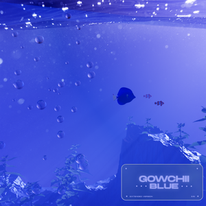 Artwork for track: Blue by Gowchii