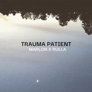 Artwork for track: Trauma Patient by MARLON X RULLA