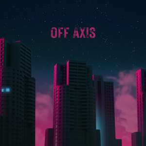 Artwork for track: Off Axis by Kind Regime