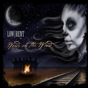 Artwork for track: Words On The Wind by LOW RENT