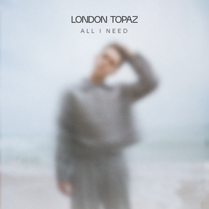 Artwork for track: All I Need by London Topaz
