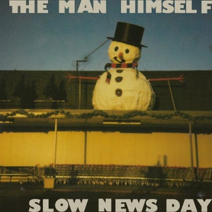 Artwork for track: Slow News Day by The Man Himself