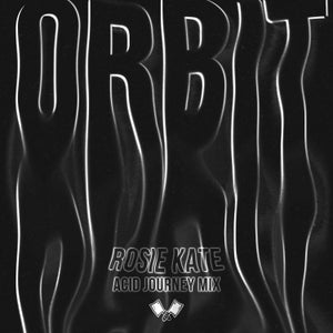 Artwork for track: Orbit (Acid Journey Mix)  by Rosie Kate