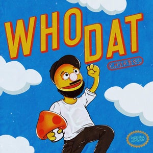 Artwork for track: WHO DAT by CHARBEL