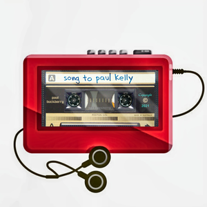 Artwork for track: Song To Paul Kelly by Paul Buckberry