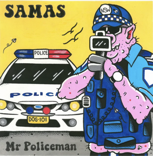 Artwork for track: Mr Policeman by SAMAS