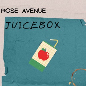 Artwork for track: Juicebox by Rose Avenue