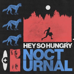 Artwork for track: Nocturnal by Heysohungry