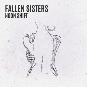 Artwork for track: Fallen Sisters by Noon Shift