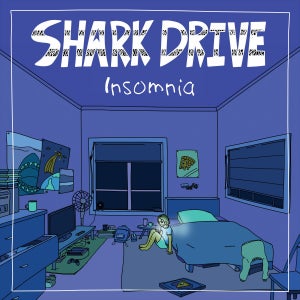 Artwork for track: Insomnia by Shark Drive