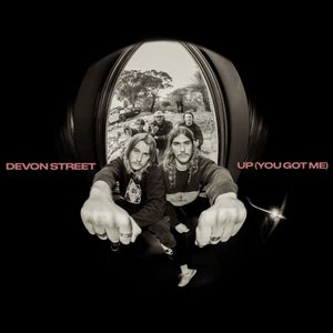 Artwork for track: UP (You Got Me) by Devon Street