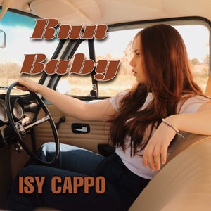 Artwork for track: Run Baby by Isy Cappo