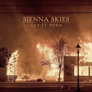 Artwork for track: Let It Burn by Sienna Skies