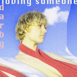 Artwork for track: Loving Someone by darby