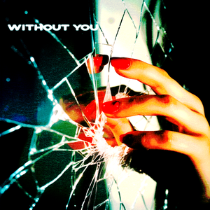 Artwork for track: Without You by Pink Matter