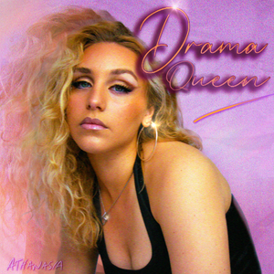 Artwork for track: Drama Queen by ATHANASIA